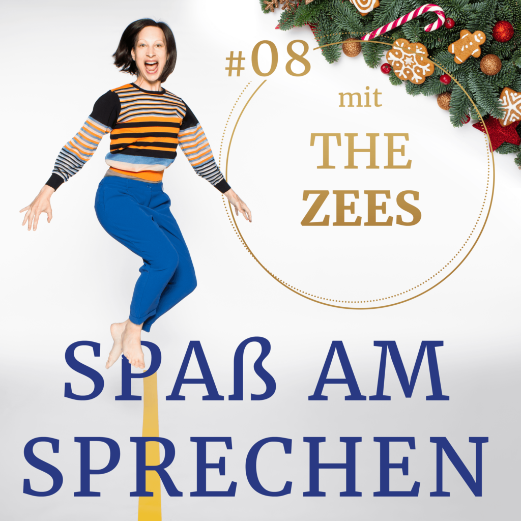 Podcast Cover für Folge 8: Spaß am Sprechen mit The Zees